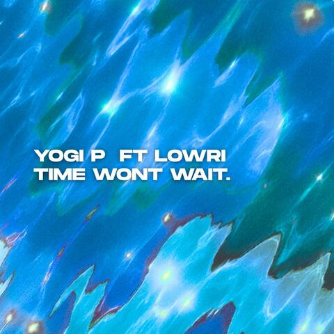 Time Wont Wait (feat. Lowri) album art