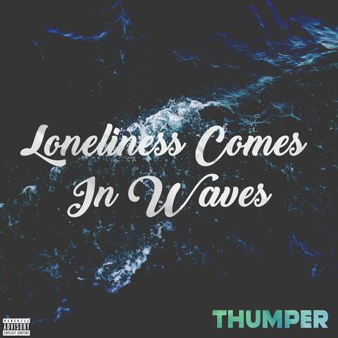 Loneliness Comes in Waves album art