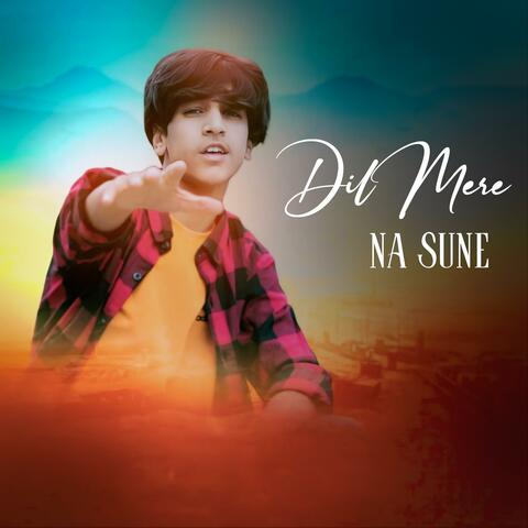 Dil Mere Na Sune album art