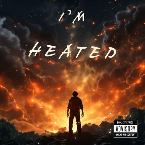 I'M HEATED album art