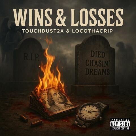 Wins & Losses (feat. TouchDust2x) album art
