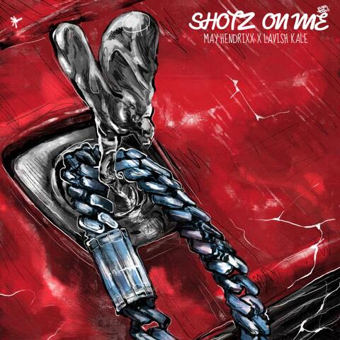 SHOTZ ON ME (feat. Lavish Kale) album art