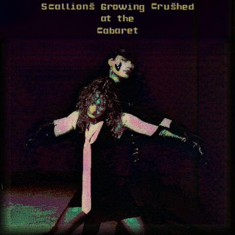 Scallions Growing Crushed at the Cabaret album art
