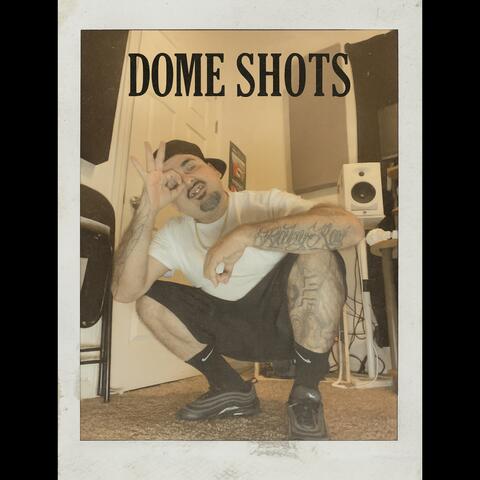 DOME SHOTS album art