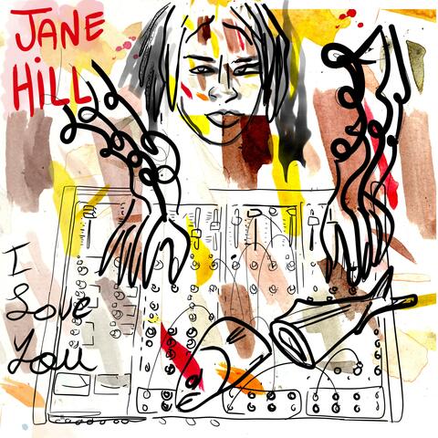 I Love You, Jane Hill album art