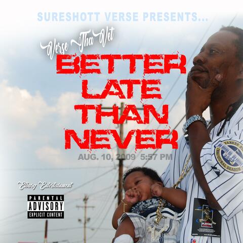 BETTER LATE THAN NEVER album art