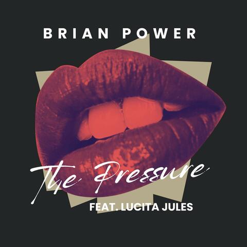 The Pressure (feat. Lucita Jules) [Radio Edit] album art