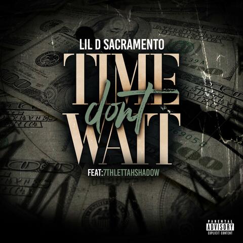Time Don't Wait (feat. 7thlettahshadow) album art