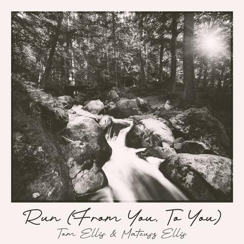 Run (From You, To You) (feat. Mateusz Ellis) album art