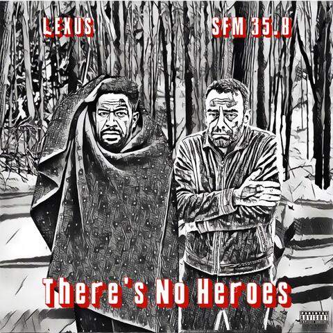 There's No Heroes album art