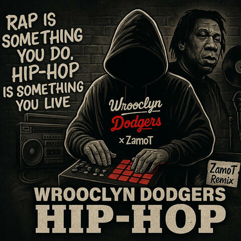 Wrooclyn Dodgers · Hip–Hop (Zamot Remix) album art