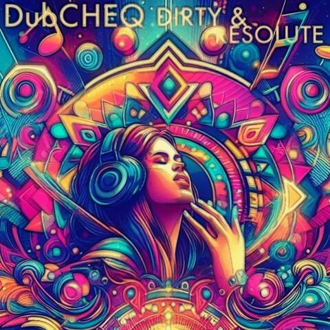 Dirty and Resolute album art