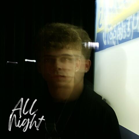All Night (feat. 2blxde) album art