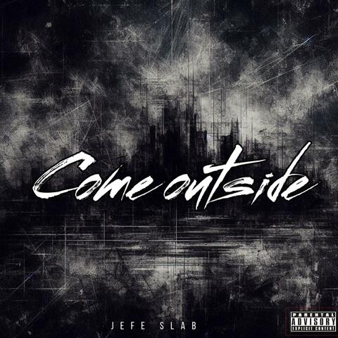 Come Outside album art