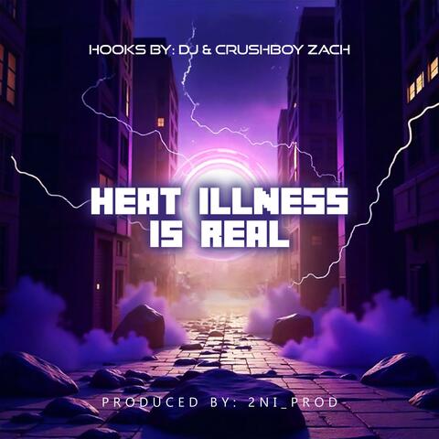Heat Illness Is Real album art