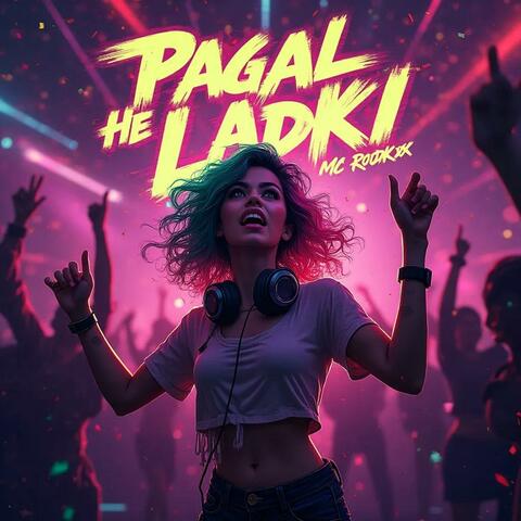 Pagal He Ladki album art
