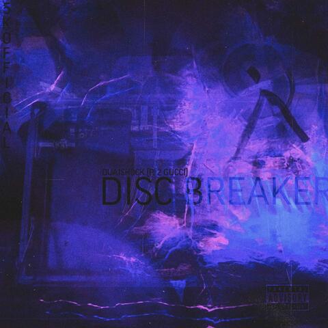 DISC BREAKER (feat. Dua1Sh0ck) album art