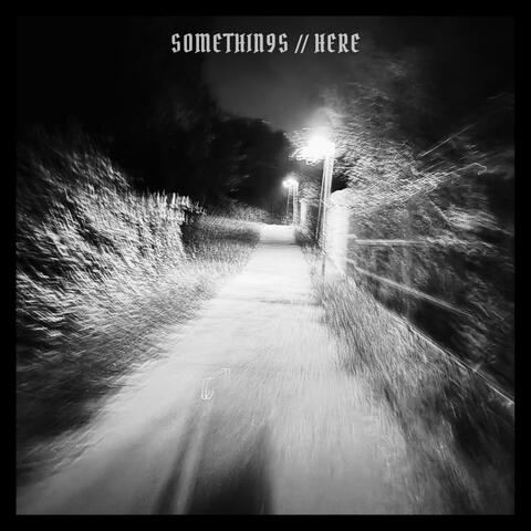 SOMETHIN9S // HERE album art
