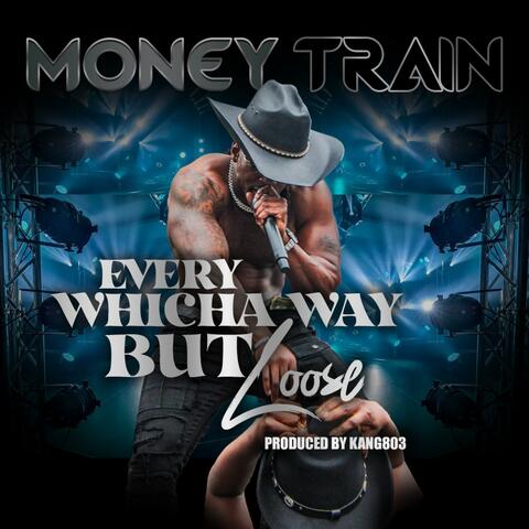 Every Whicha Way But Loose album art