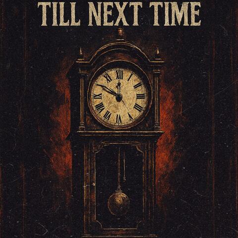 Till Next Time album art