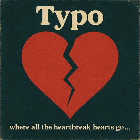 Where All The Heartbreak Heart Go... album art