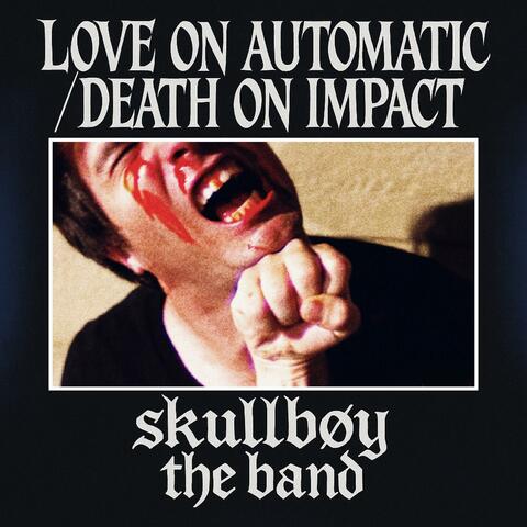 Love on Automatic / Death on Impact album art