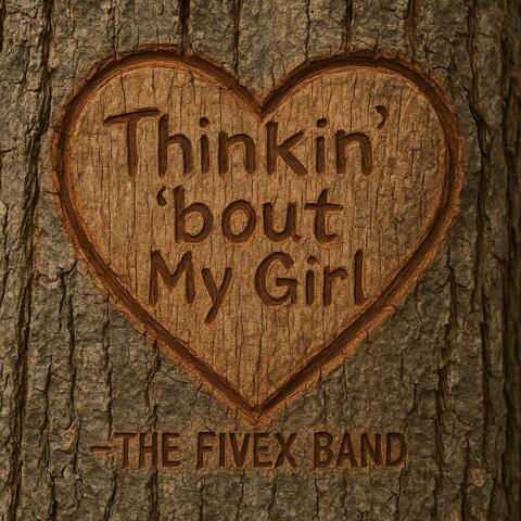 Thinkin 'bout My Girl album art