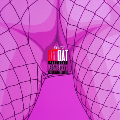 Bet Dat album art