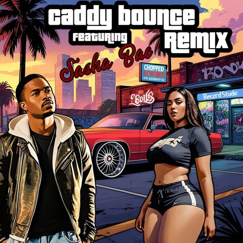 Caddy Bounce (feat. Sasha Bae) [Remix] album art