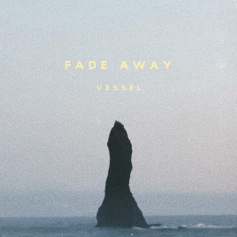 Fade Away album art