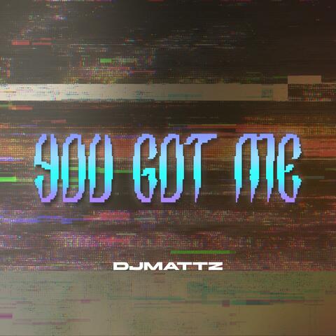 You Got Me album art