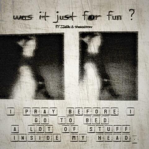 was it just for fun (feat. thakidtrey) album art