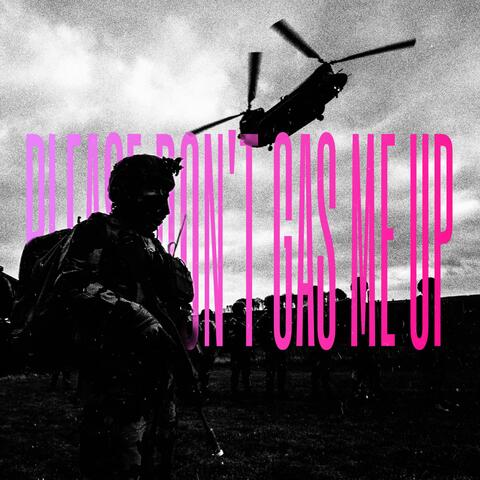 PLEASE DON'T GAS ME UP album art