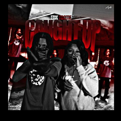 EBK Tootie (Caught Up) album art