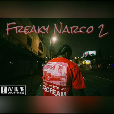 Freaky Narco 2 album art