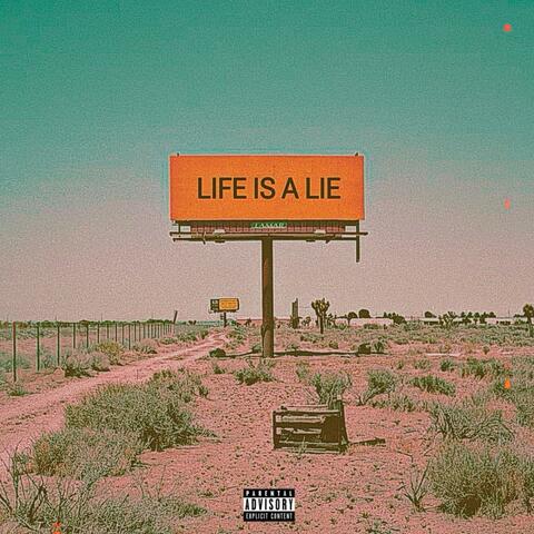 LIFE IS A LIE album art
