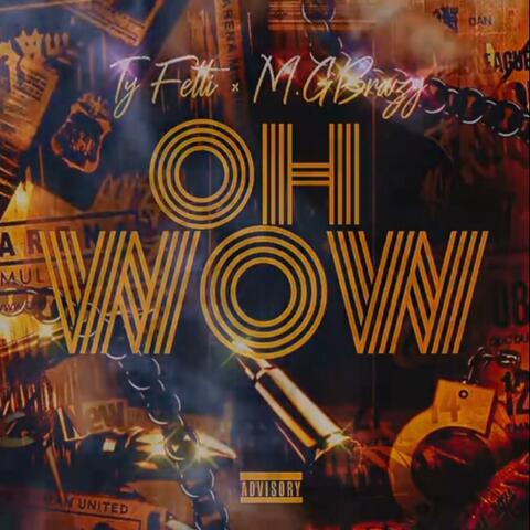 OH WOW (feat. MG Brazy) [Prod By 808dave] album art