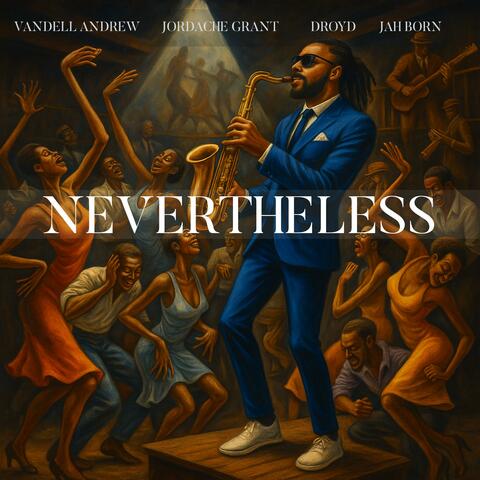 Nevertheless (feat. Droyd) album art