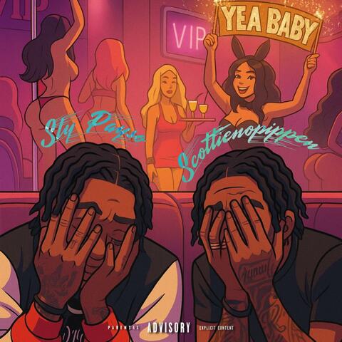 Yea Baby (feat. Scottienopippen) album art