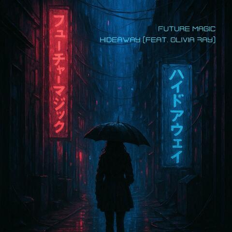 Hideaway (feat. Olivia Ray) album art