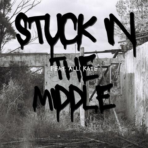 Stuck In The Middle (feat. Alli Kate) album art