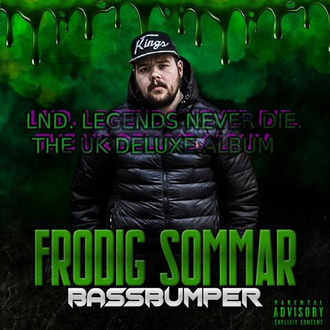 LND, LEGENDS NEVER DIE. THE UK DELUXE ALBUM album art