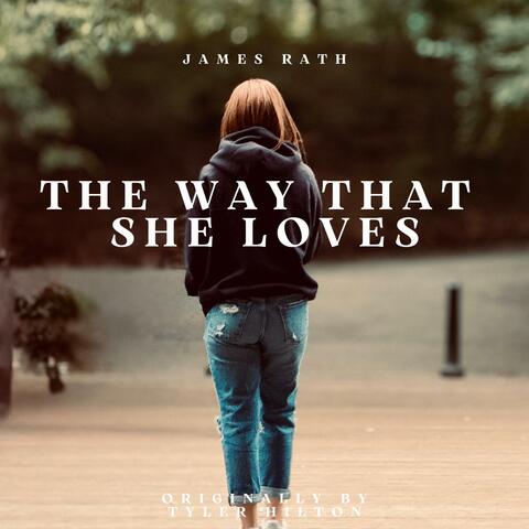 The Way That She Loves album art