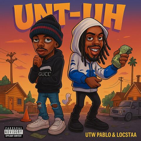 Unt-Uh (feat. Locstaa) album art