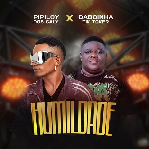 Humildade (feat. Daboinha Tik toker) album art