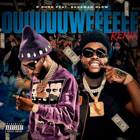 OUUUUUWEEEEEE (feat. Bossman Dlow) [REMIX] album art
