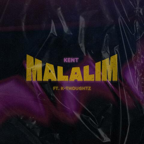 MALALIM (feat. K-Thoughtz) album art