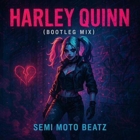 Harley Quinn (Bootleg Mix) album art