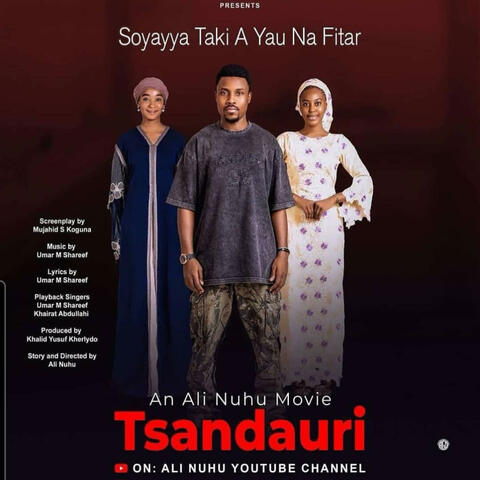 Soyayya taki a yau TSANDAURI album art