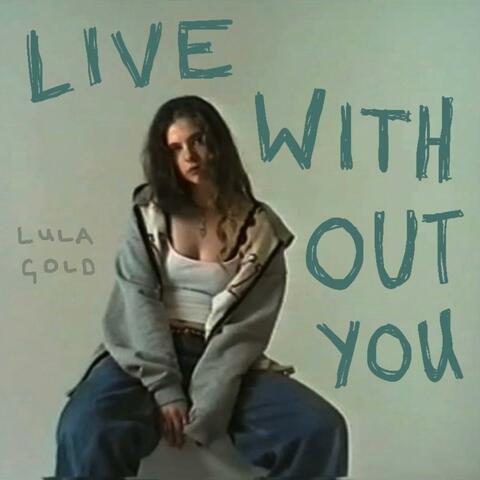 Live Without You album art